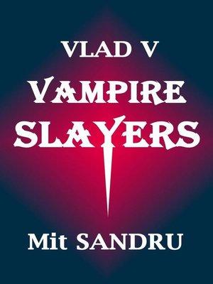 cover image of Vampire Slayers